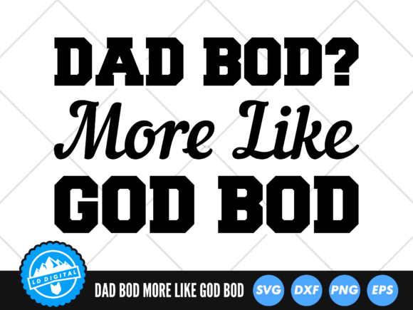 Dad Bod SVG for Crafts and Graphics