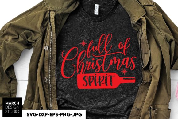 Full of Christmas Spirit Funny Shirt SVG: Graphics for Crafts & Content