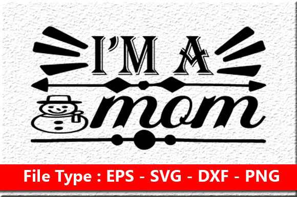 Funny Mom Svg Design For Crafts And Graphics