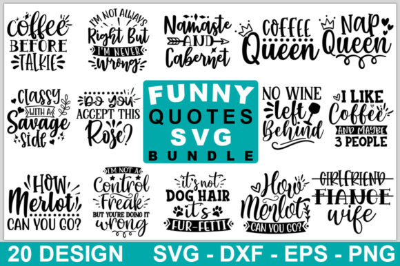 Funny Quotes SVG Bundle for Graphics and Crafts