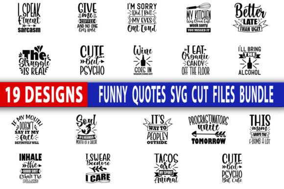 Funny Quotes Svg Design Bundle for Graphic & Craft Projects