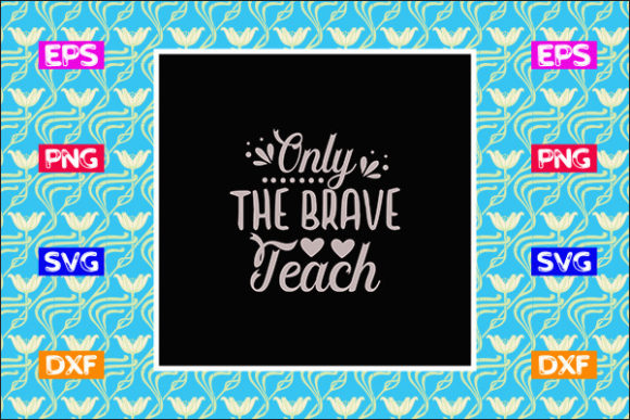 Funny Teacher SVG Design, Only the Bra: Crafts & Graphics